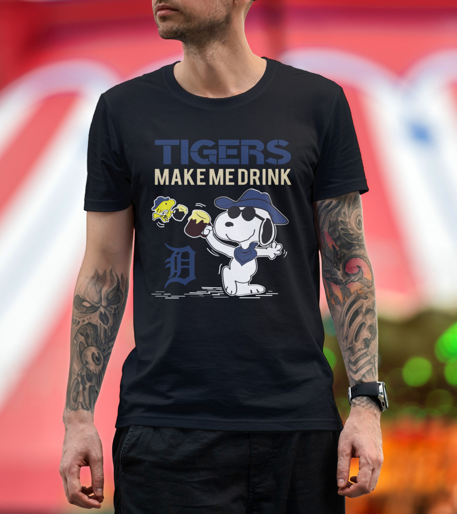 Tigers Make Me Drink Snoopy Detroit Tigers Fans T-Shirt