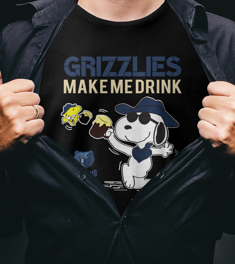 Grizzlies Make Me Drink Memphis Grizzlies Snoopy T-Shirt