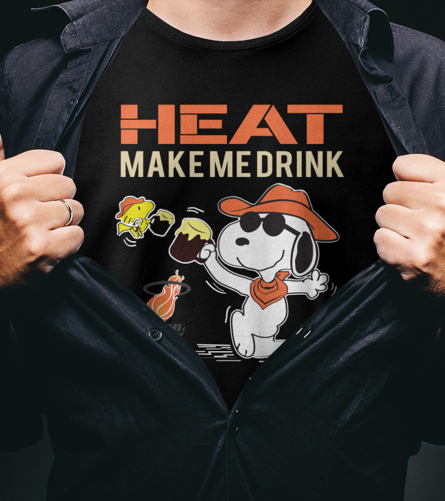 Heat Make Me Drink Miami Heat Snoopy Fan T-Shirt