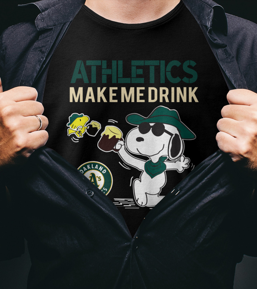 Athletics Make Me Drink Oakland Athletics Snoopy T-Shirt