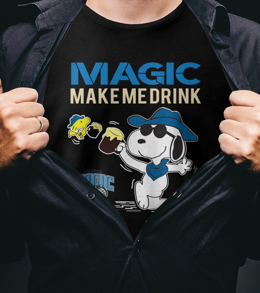 Magic Make Me Drink Snoopy Orlando Magic T-Shirt