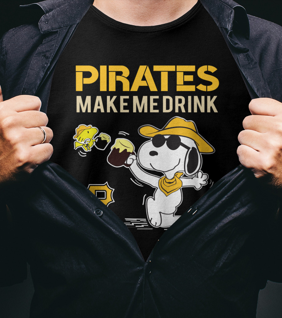 Pirates Make Me Drink Snoopy Pittsburgh Pirates Fans T-Shirt