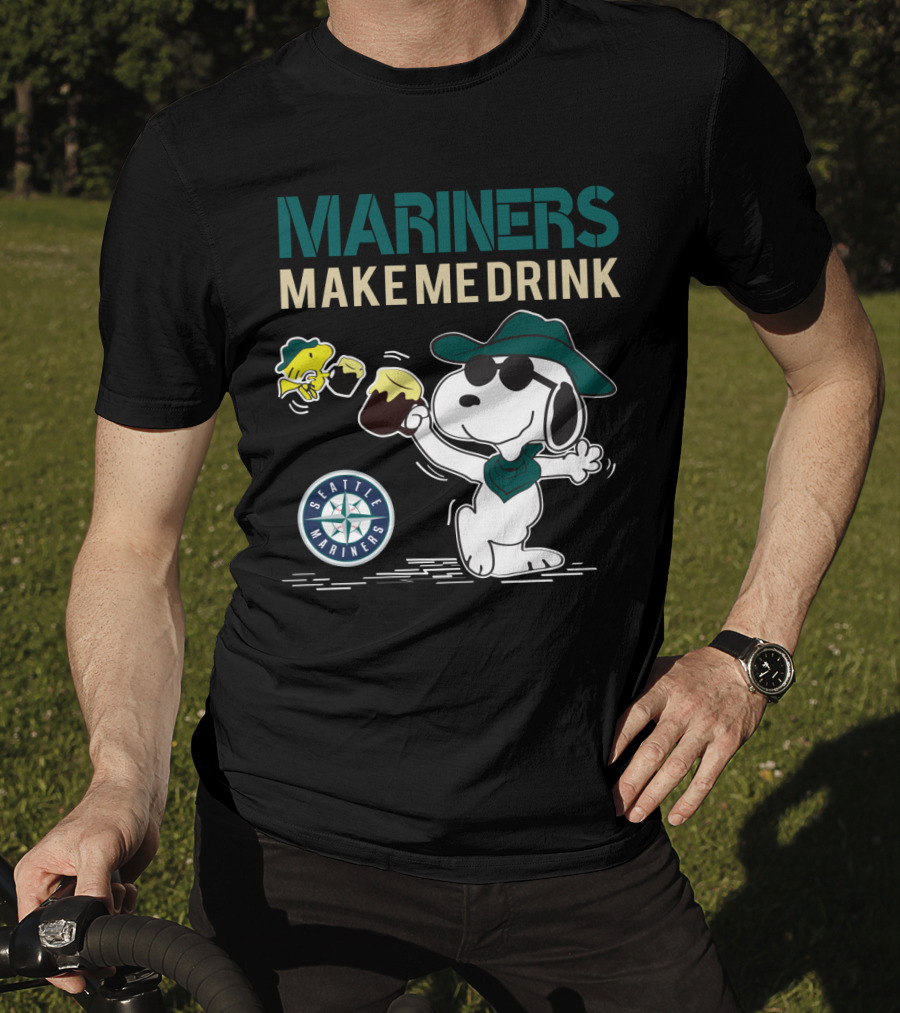 Mariners Make Me Drink Seattle Mariners Snoopy T-Shirt