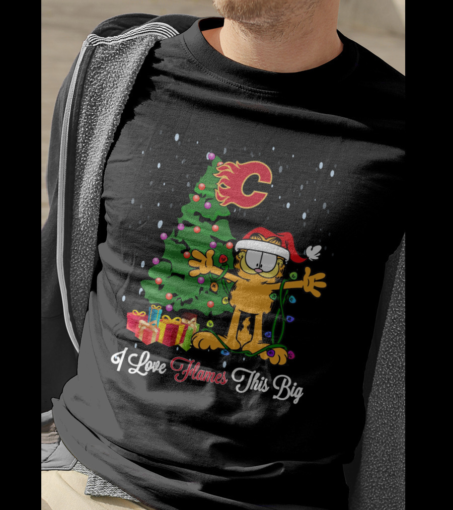 I Love Flames This Big Garfield Christmas Tree Calgary Fans T-Shirt