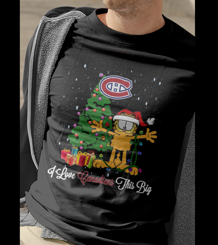 I Love Canadiens This Big Garfield Xmas Montreal Canadiens T-Shirt