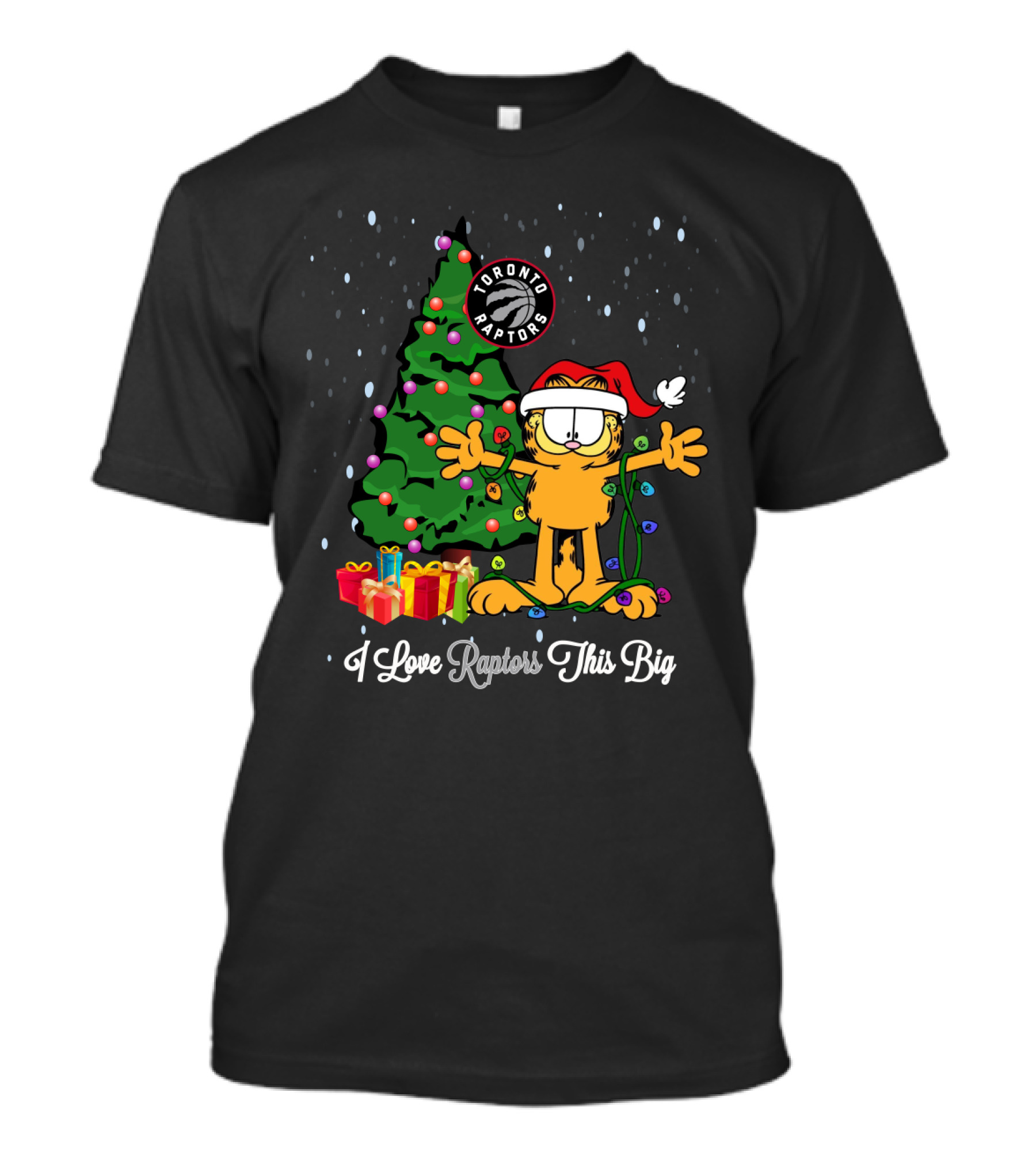 Toronto Raptors Xmas Tree Garfield I Love Raptors This Big T-Shirt