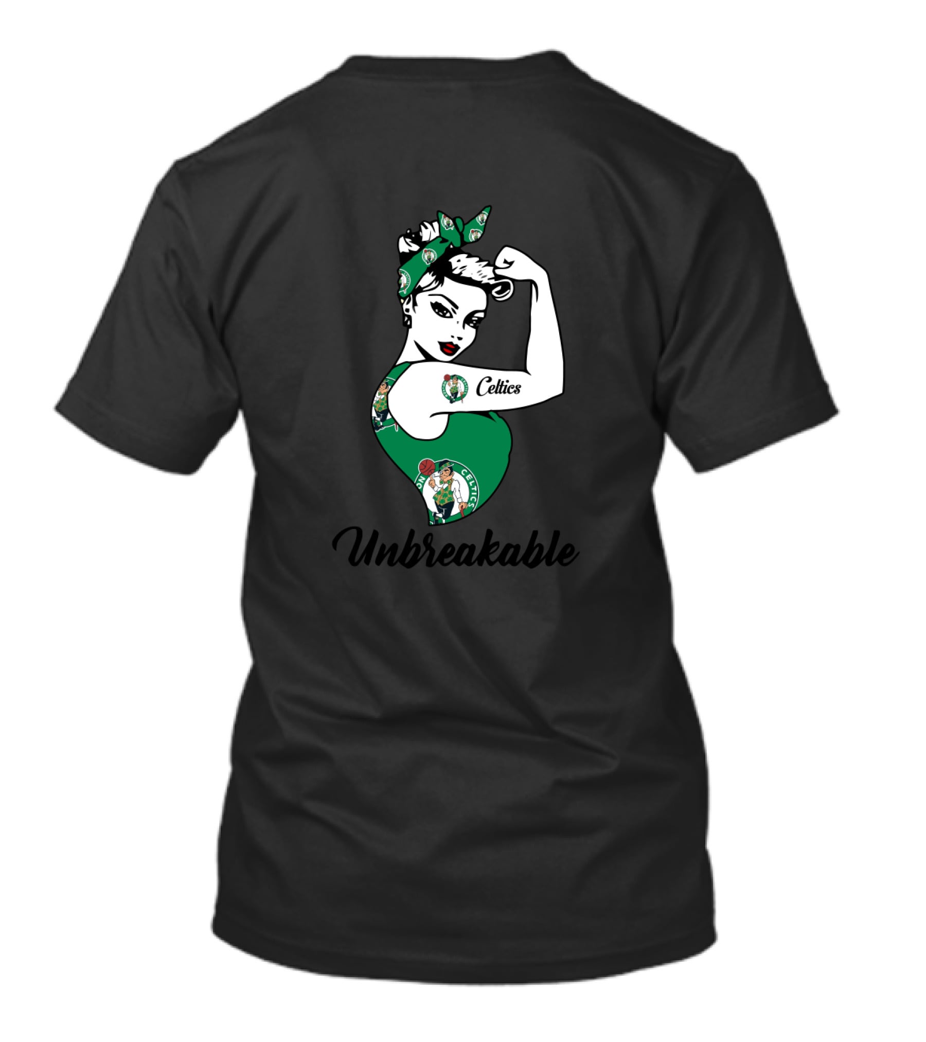 Unbreakable Boston Celtics Strong Girl T-Shirt