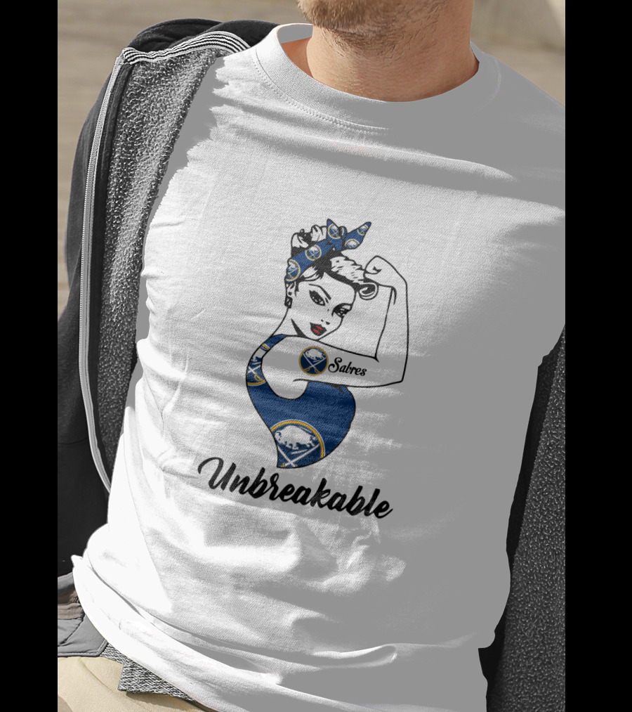 Unbreakable Buffalo Sabres Strong Girl With Iconic T-Shirt
