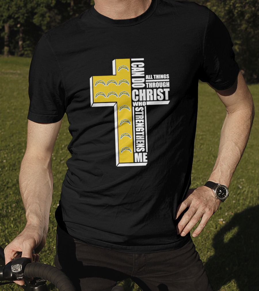 Chargers I Can Do All Things Through Christ Who Strengthens Me Cross T-Shirt