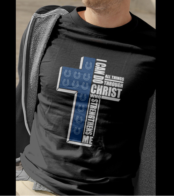 I Can Do All Things Through Christ Colts Horseshoe Cross T-Shirt