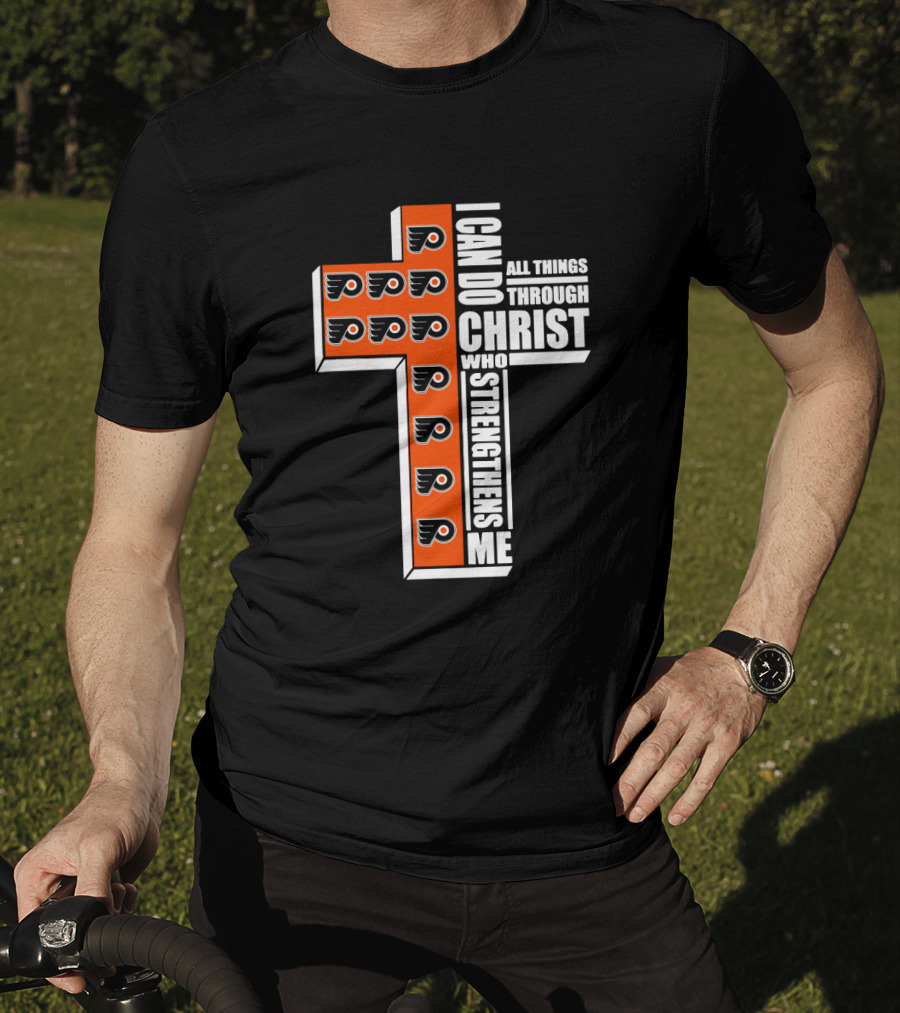 Philadelphia Flyers I Can Do All Things Through Christ Who Strengthens Me T-Shirt