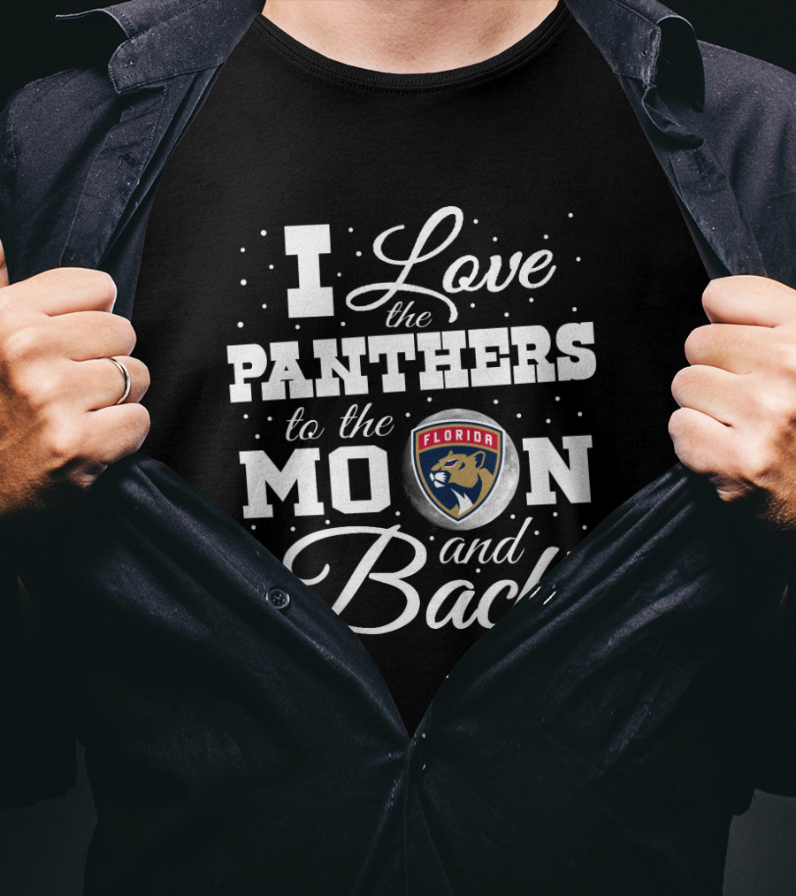 Love Florida Panthers Hockey Logo To The Moon And Back T-Shirt
