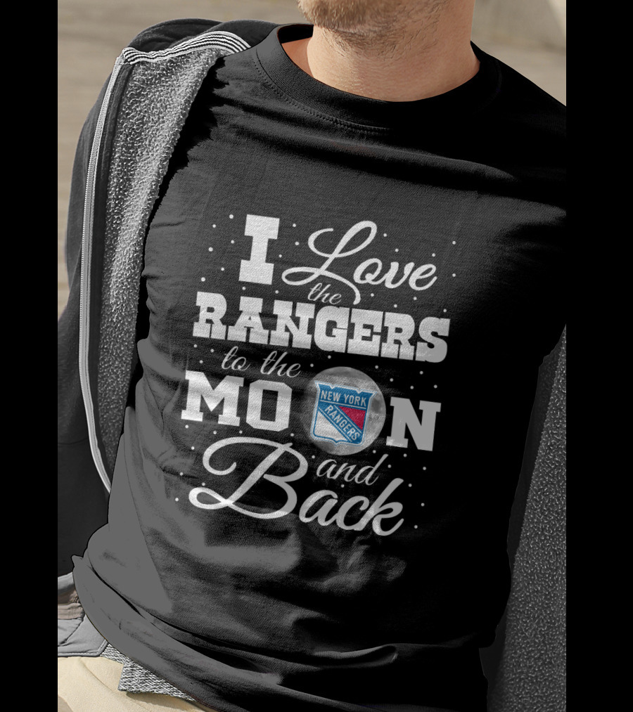 I Love The New York Rangers To The Moon And Back T-Shirt