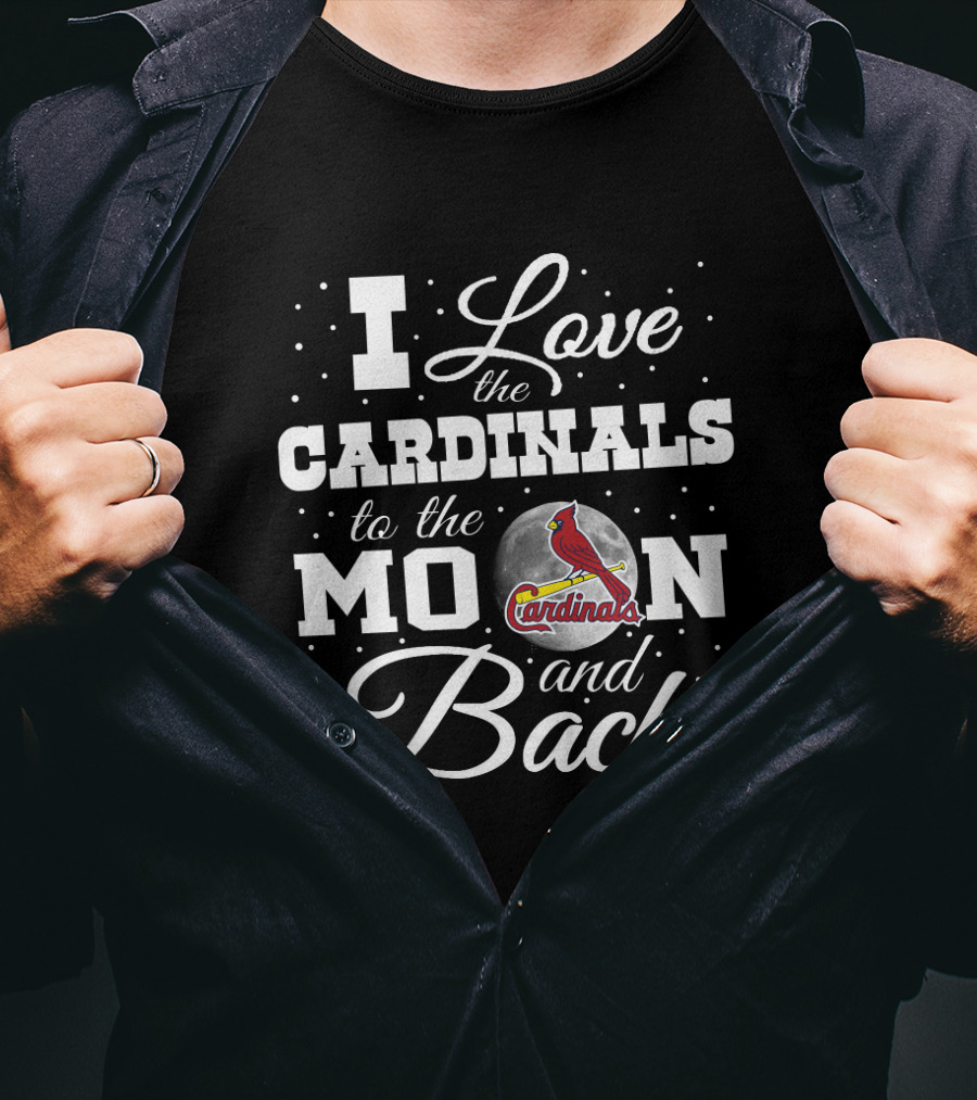 I Love The Cardinals To The Moon And Back St. Louis Baseball T-Shirt