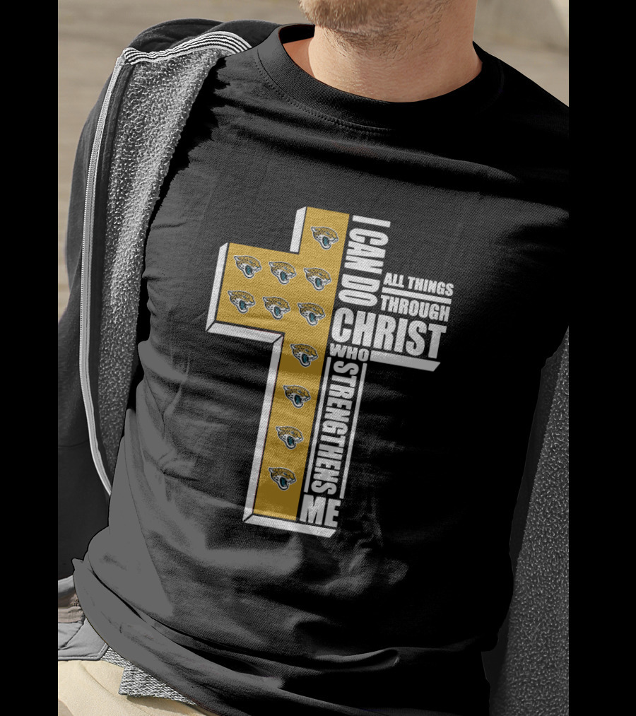I Can Do All Things Through Christ Who Strengthens Me Jaguars T-Shirt