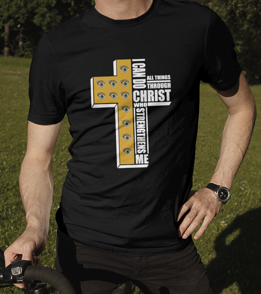 I Can Do All Things Through Christ Who Strengthens Me Jaguars T-Shirt