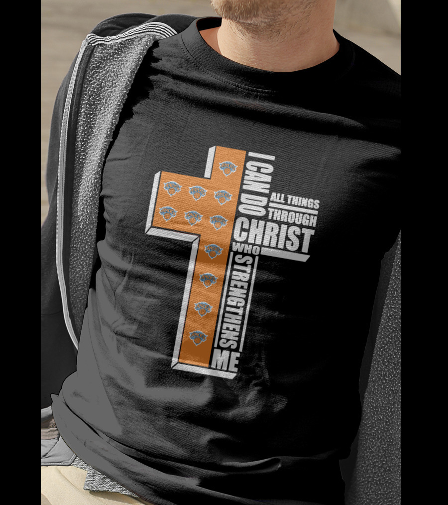 Knicks I Can Do All Things Through Christ Who Strengthens Me Cross T-Shirt