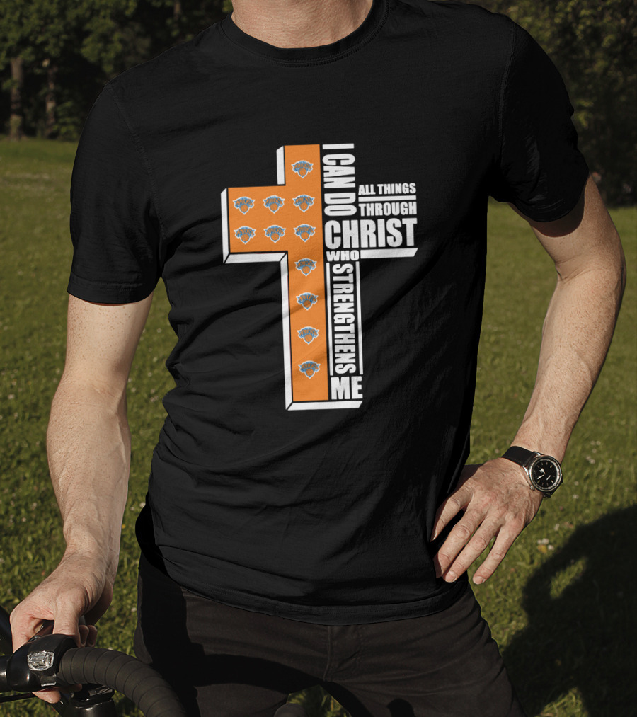 Knicks I Can Do All Things Through Christ Who Strengthens Me Cross T-Shirt