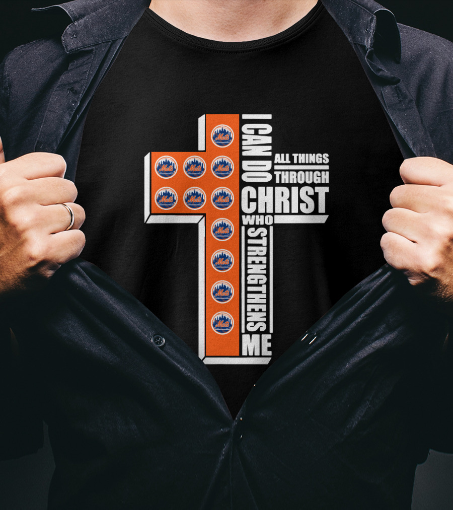 New York Mets I Can Do All Things Through Christ Who Strengthens Me Logos Cross T-Shirt