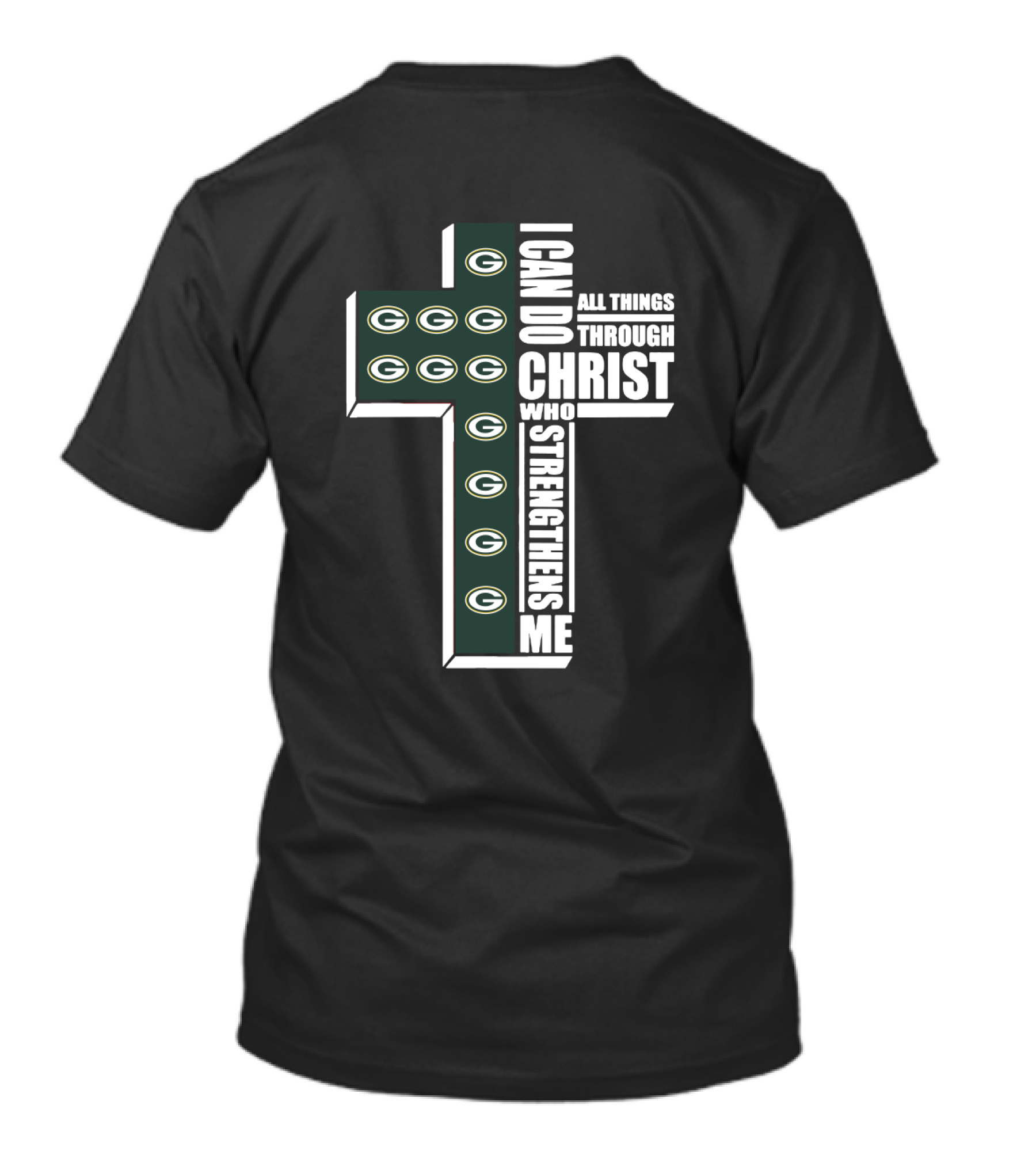 Packers I Can Do All Things Through Christ Who Strengthens Me Cross T-Shirt