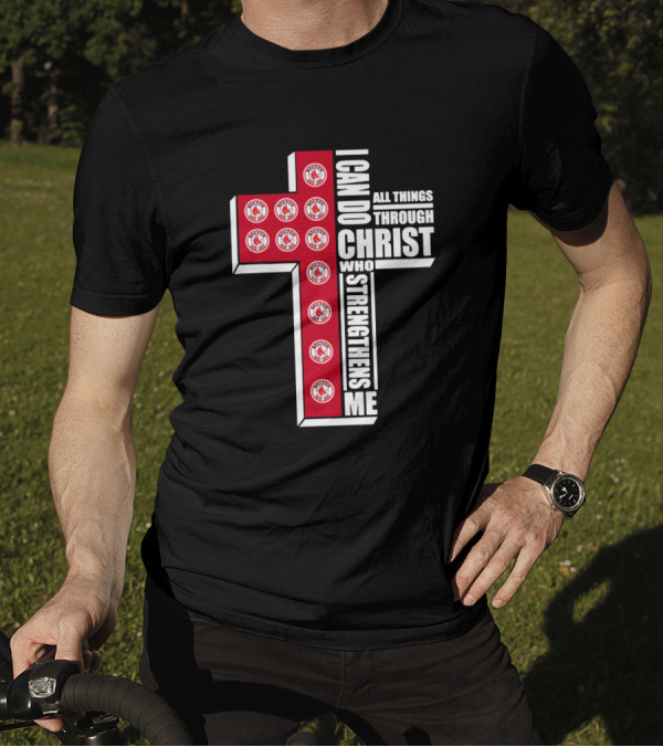 Boston Red Sox I Can Do All Things Through Christ Who Strengthens Me Cross T-Shirt