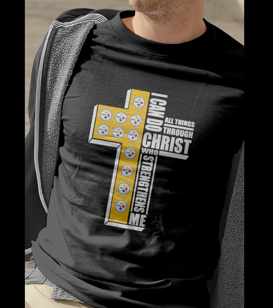 Steelers I Can Do All Things Through Christ Who Strengthens Me Cross Football Logos T-Shirt