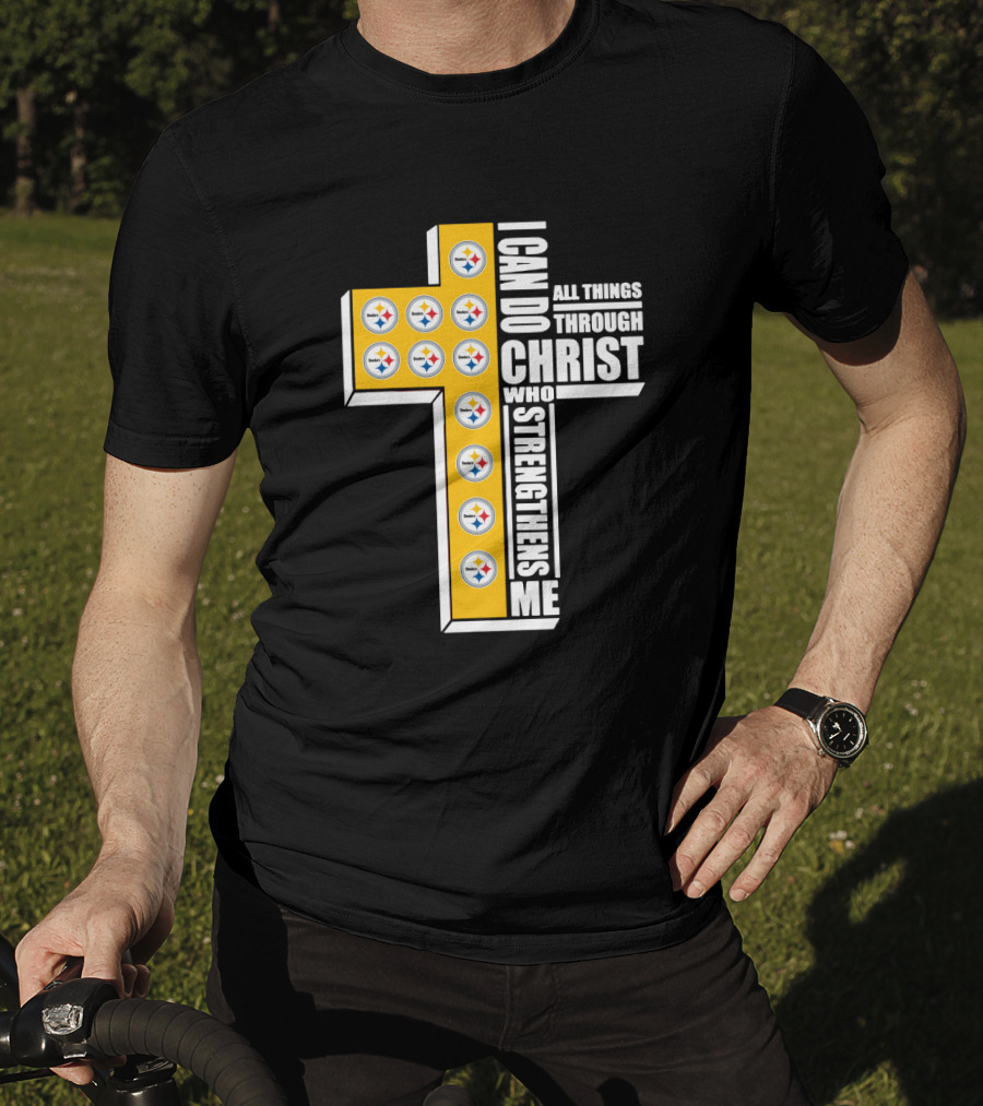 Steelers I Can Do All Things Through Christ Who Strengthens Me Cross Football Logos T-Shirt