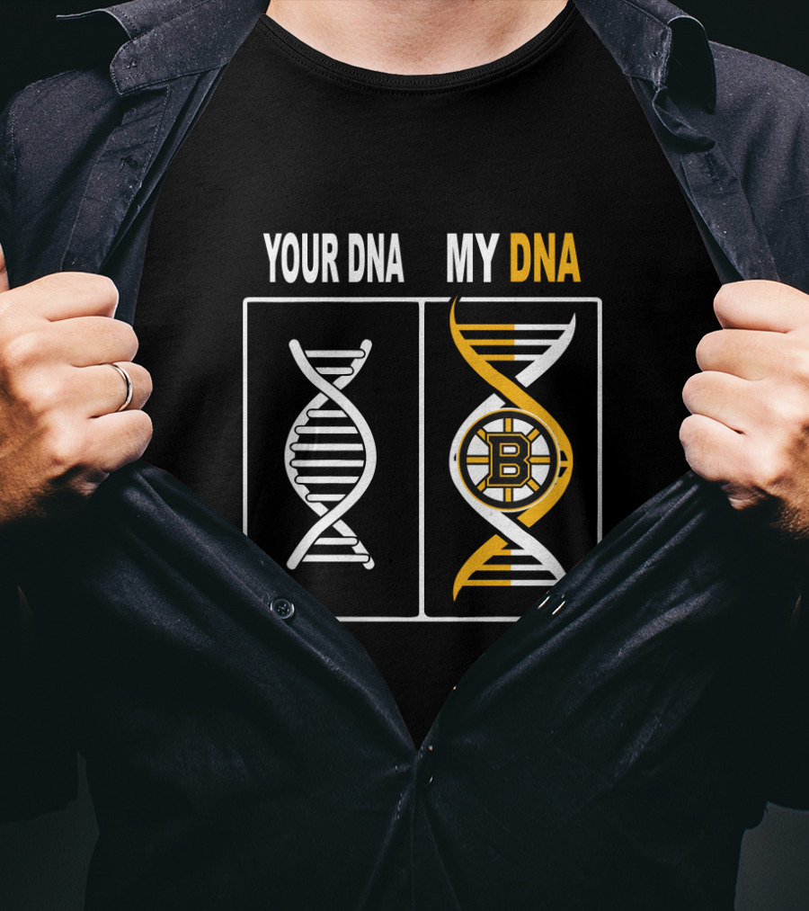 Your DNA My DNA Boston Bruins Hockey Fan Genetic Connection T-Shirt