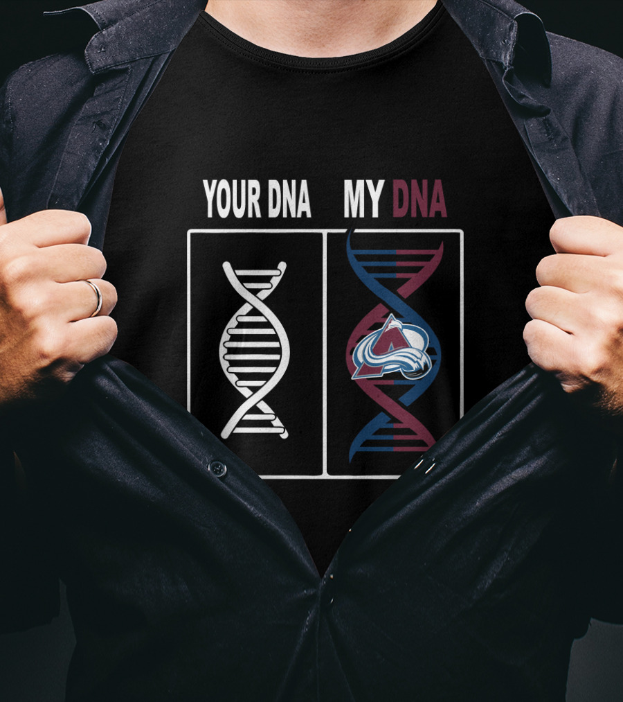 Your DNA My DNA Colorado Avalanche Logo NHL Fan Gear T-Shirt