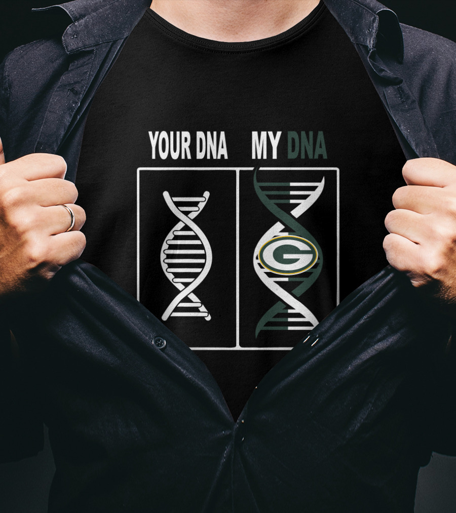 Your Dna My Dna Green Bay Packers Fan T-Shirt
