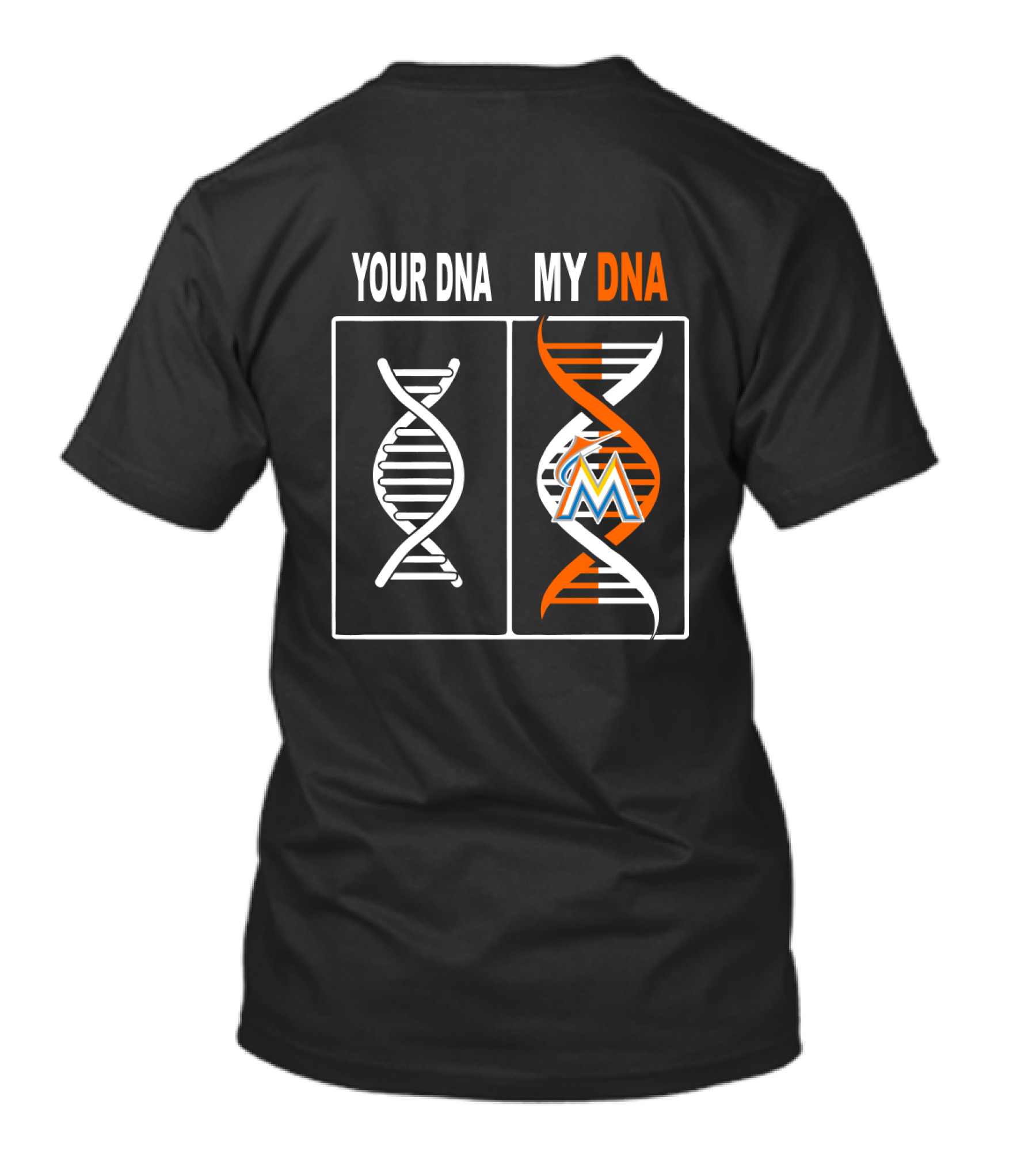 Miami Marlins DNA Double Helix Logo Your DNA My DNA T-Shirt