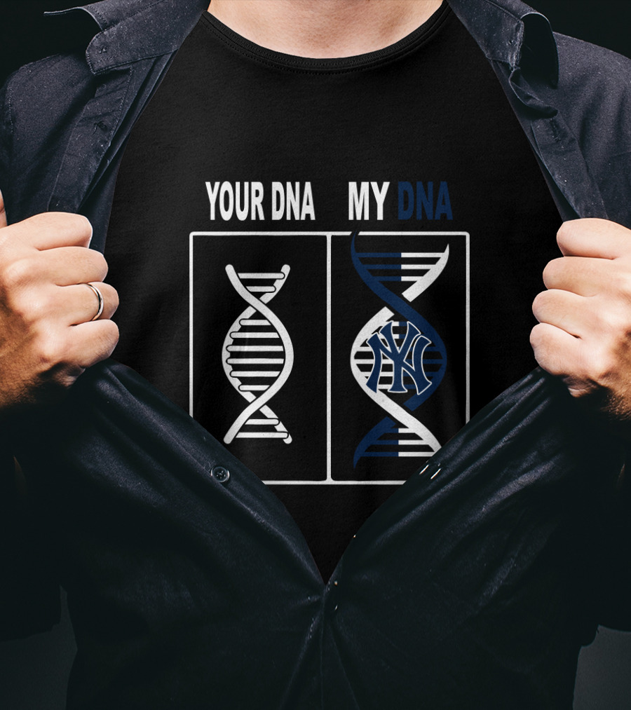 Your DNA My DNA New York Yankees Logo T-Shirt