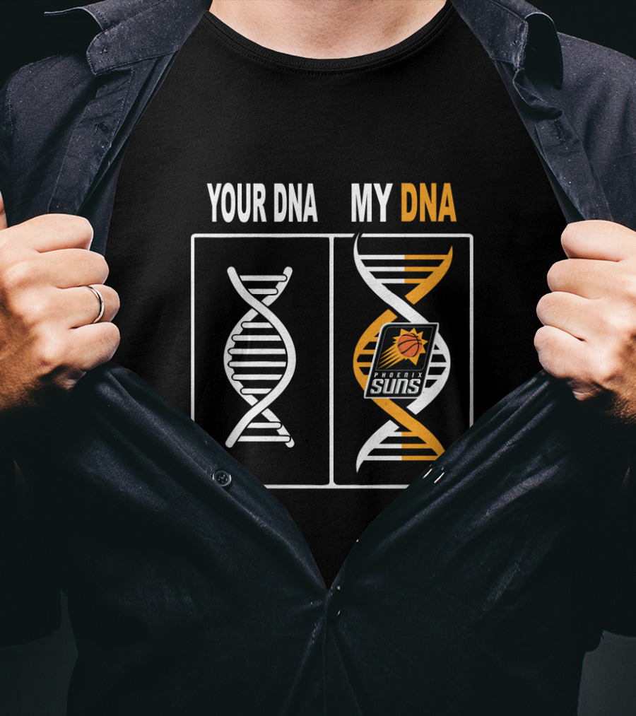 Your Dna My Dna Phoenix Suns Logo Fan Connection T-Shirt