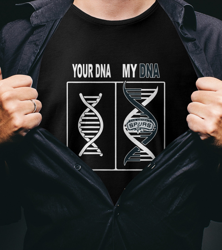 Your Dna My Dna San Antonio Spurs Fan Connection T-Shirt