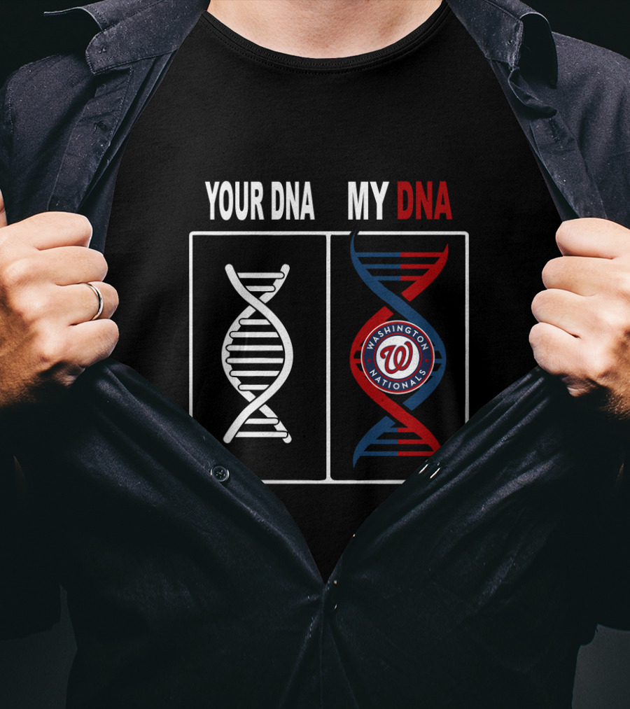 Your DNA My DNA Washington Nationals Baseball Logo Comparison T-Shirt