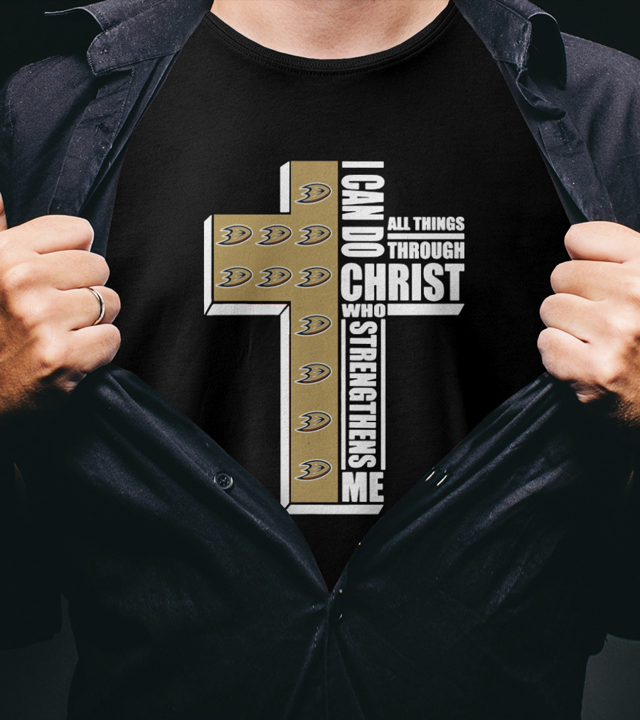 Anaheim Ducks I Can Do All Things Through Christ Who Strengthens Me Cross T-Shirt