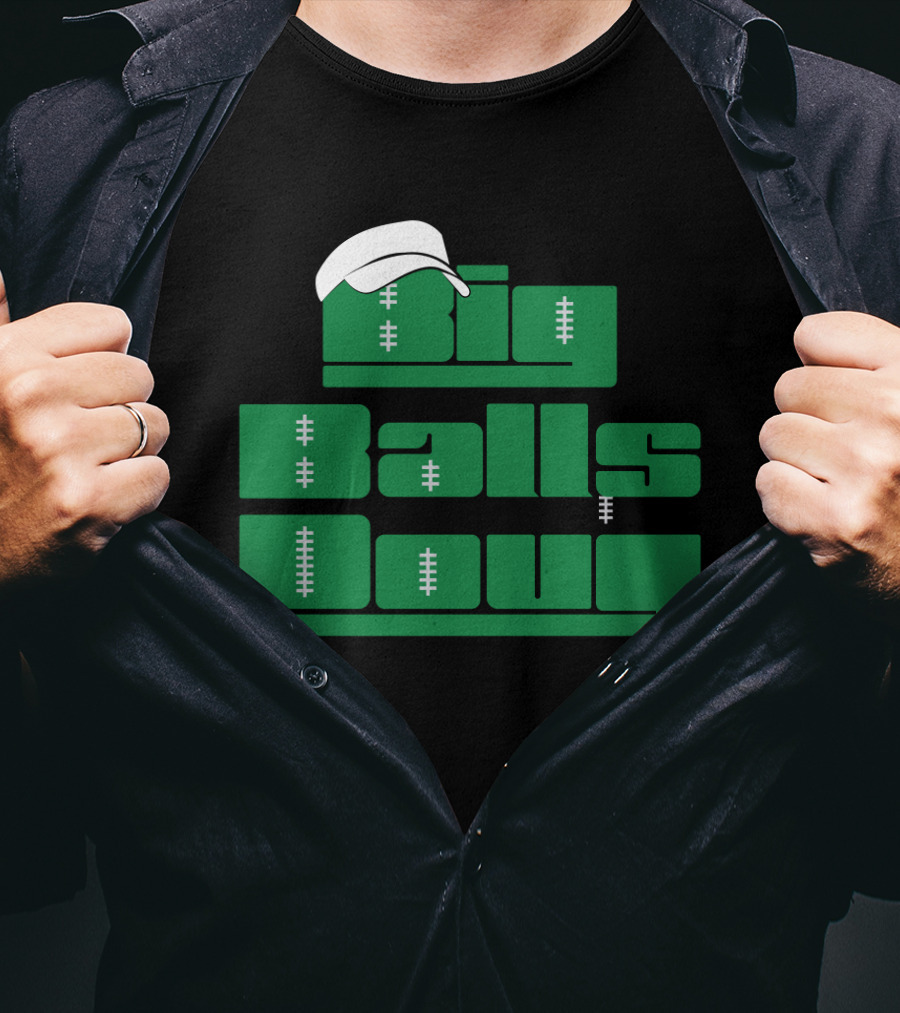 Big Balls Doug Philadelphia Eagles With White Cap And Football Stitching T-Shirt