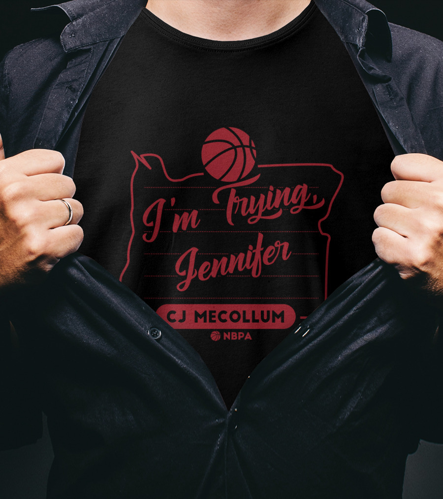 Cj Mccollum Nbpa I’m Trying Jennifer Basketball T-Shirt
