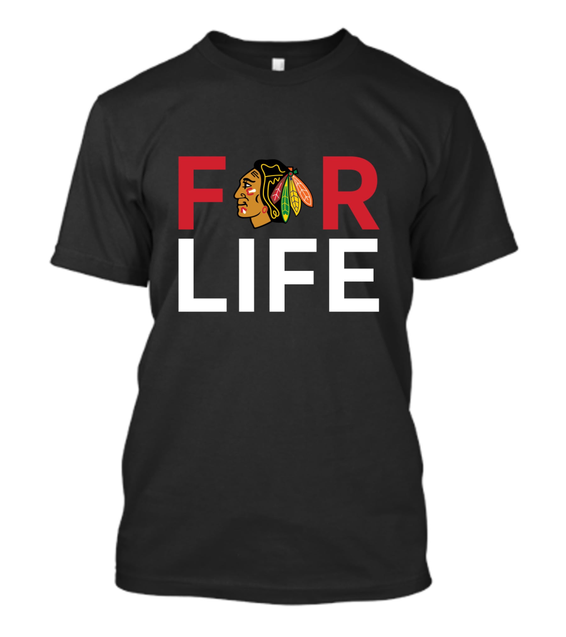 For Life Chicago Blackhawks Fans T-Shirt