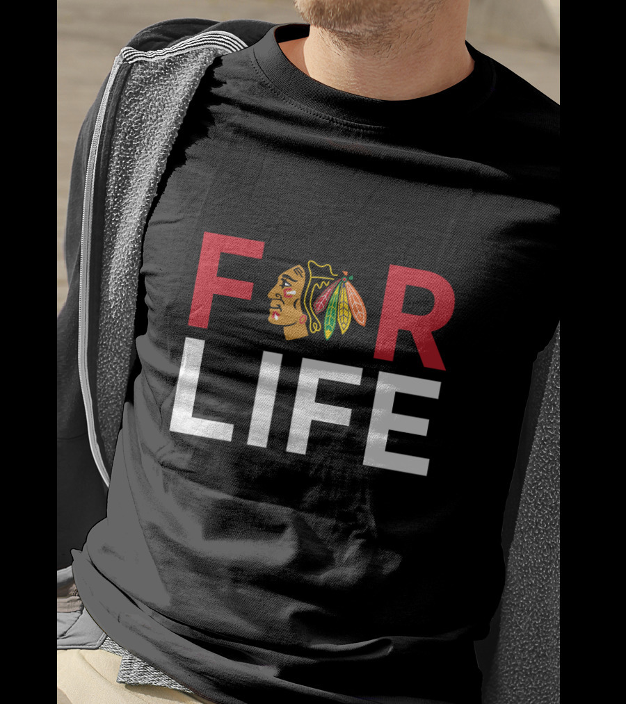 For Life Chicago Blackhawks Fans T-Shirt