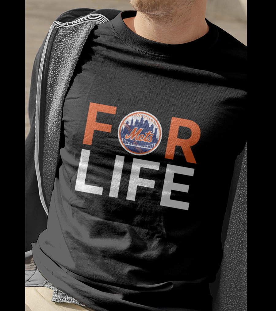 For Life Mets Fans T-Shirt