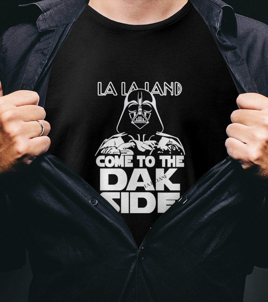 Darth Vader La La Land Come To The Dark Side T-Shirt