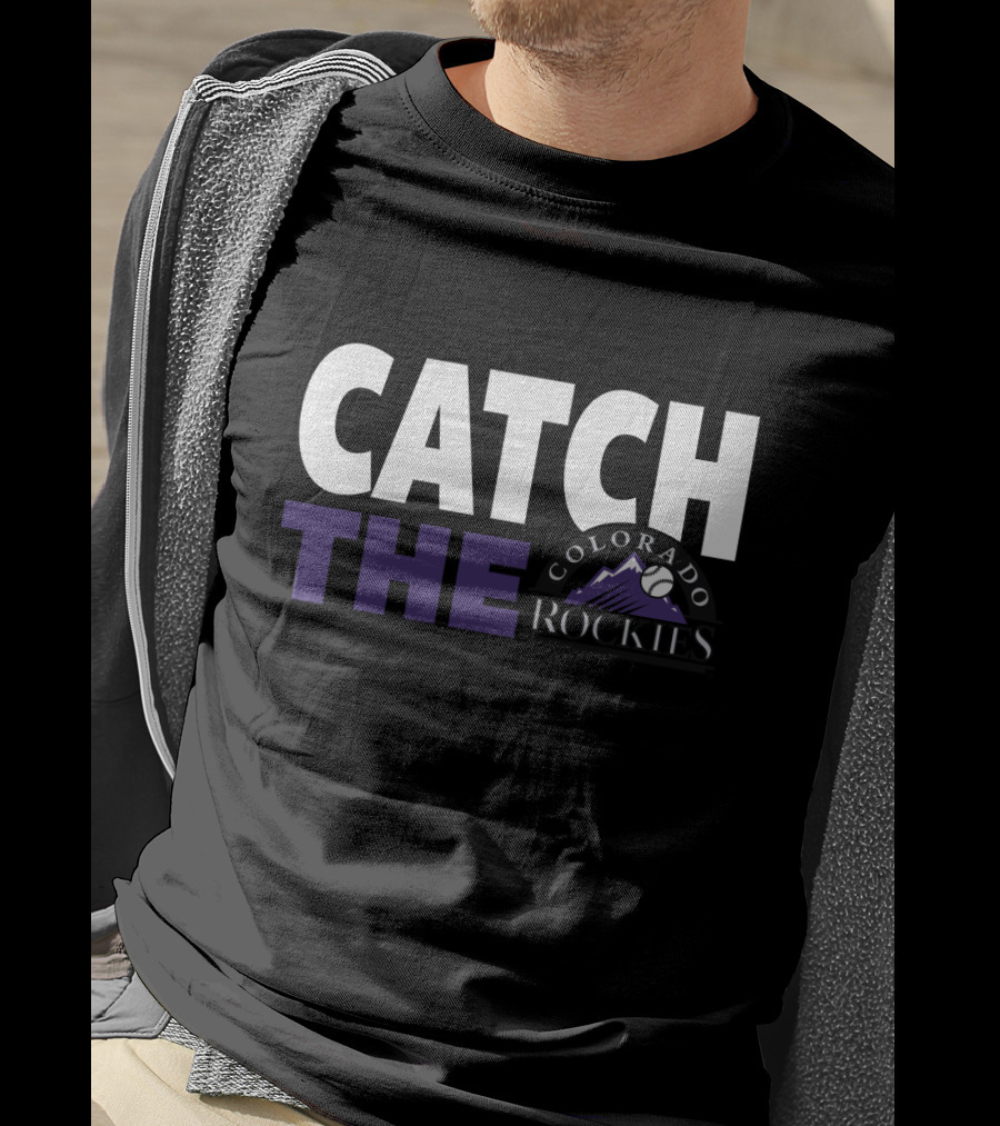Catch The Colorado Rockies Baseball Fever T-Shirt