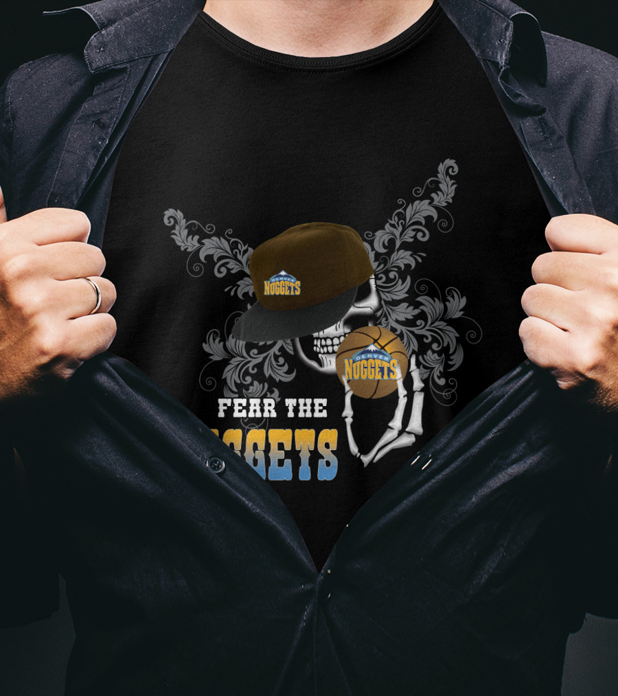 Fear The Nuggets Skull Cap Basketball Fan Tribute T-Shirt
