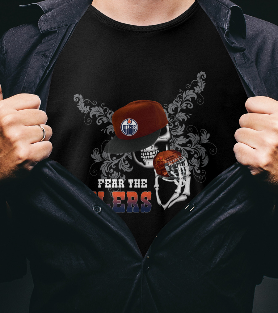 Fear The Oilers Skull With Hockey Helmet And Cap T-Shirt