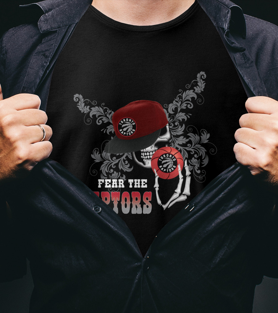 Fear The Raptors Toronto Raptors Skull Fan Gear T-Shirt