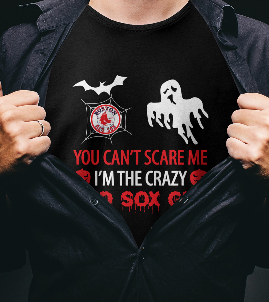 You Can't Scare Me I'm The Crazy Red Sox Guy Boston Halloween Ghosts And Bats T-Shirt