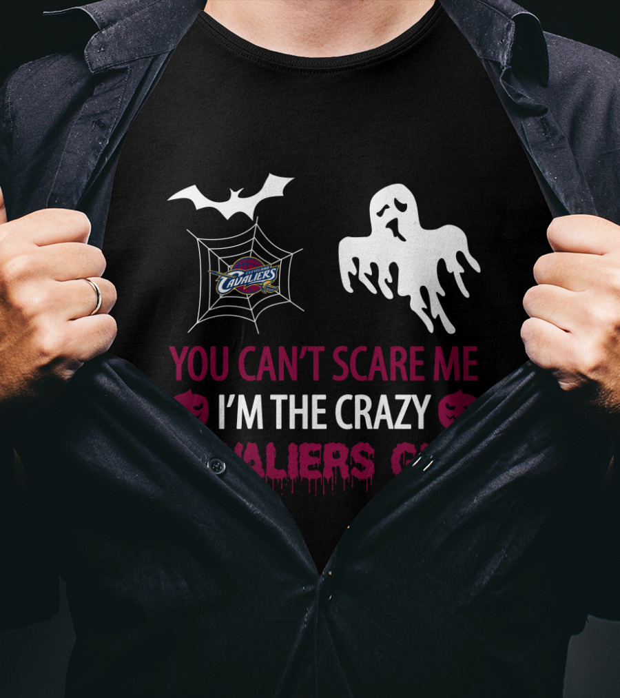 You Can't Scare Me I'm The Crazy Cavaliers Girl Halloween T-Shirt
