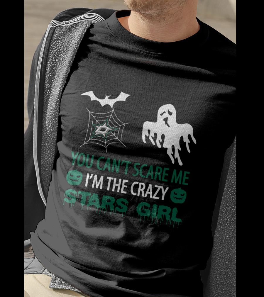 You Can't Scare Me I'm The Crazy Dallas Stars Girl Halloween Ghost Bat Pumpkin T-Shirt