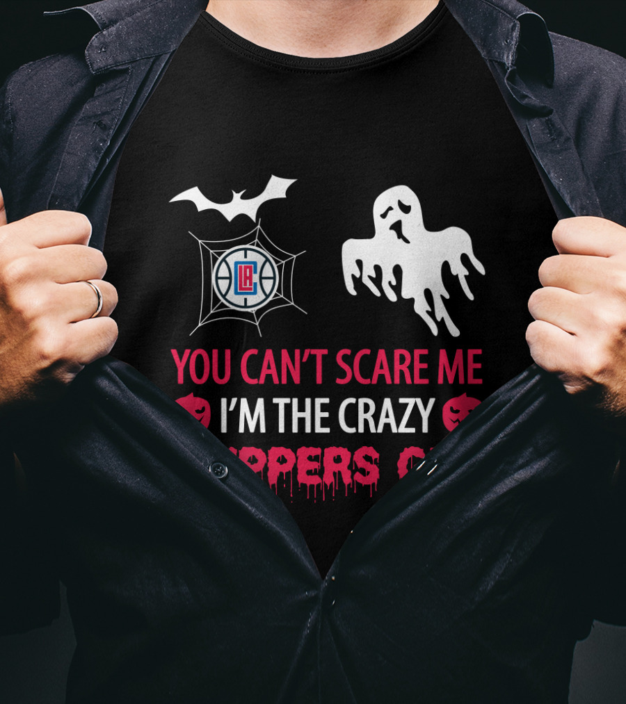 You Can’t Scare Me I’m The Crazy Clippers Guy Halloween Ghost Bat Pumpkin La Clippers T-Shirt